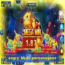 angry birds personagens